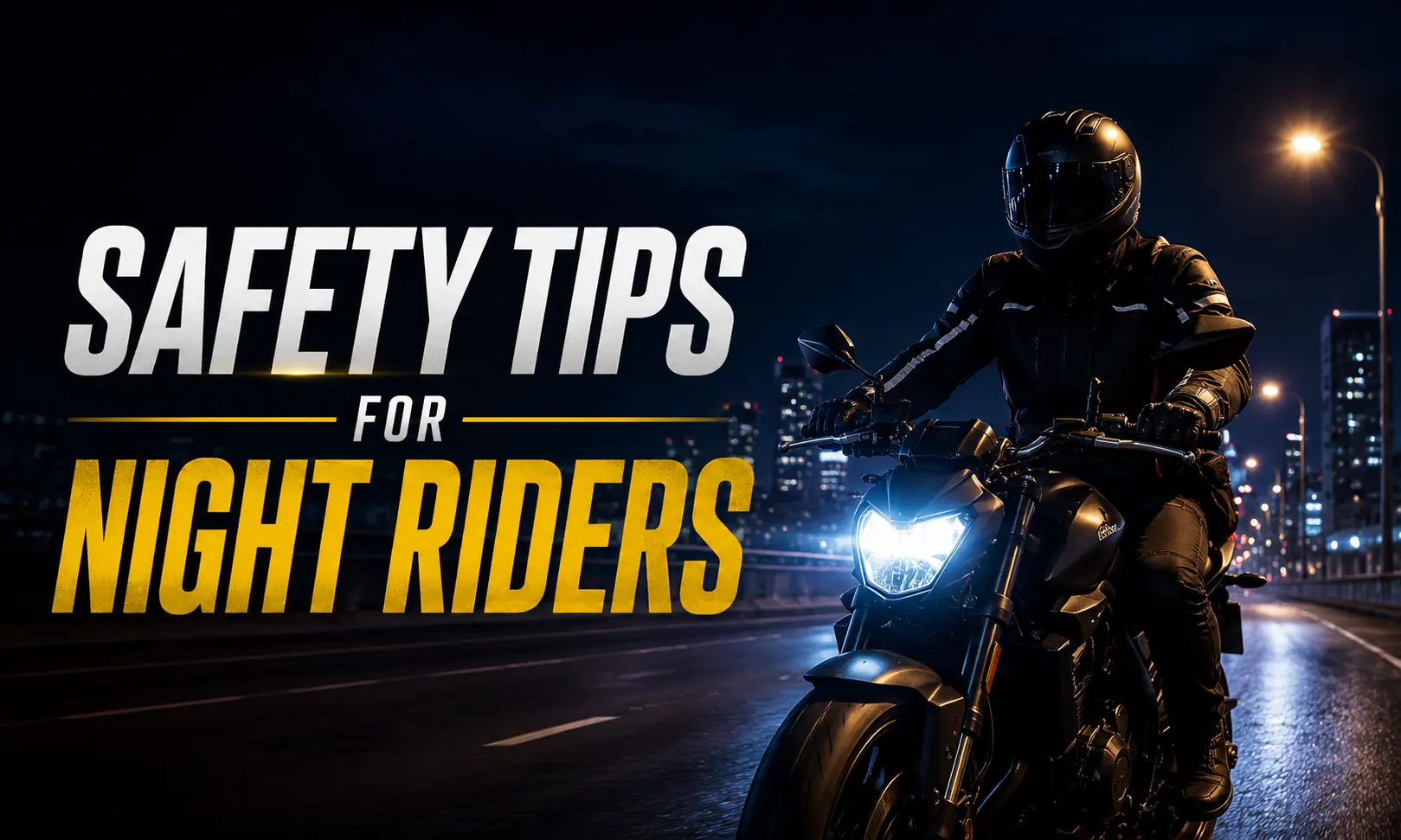 safety tips for night riders