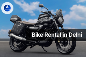 Best Bike Rental in Delhi | Self Drive Two Wheelers