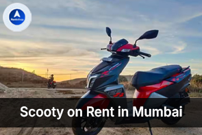 Why Travelers Prefer Scooty on Rent in Mumbai for Trips