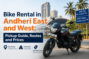 Bike Rental in Andheri East and West
