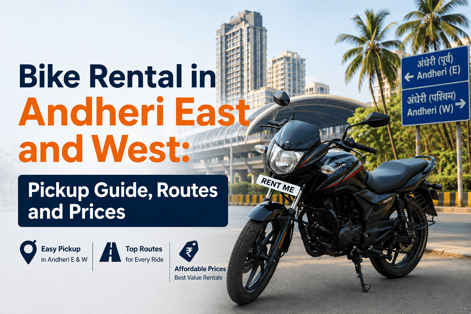 Bike Rental in Andheri East and West