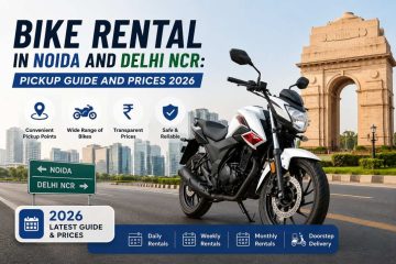 Bike Rental in Noida and Delhi NCR Pickup Guide and Prices 2026