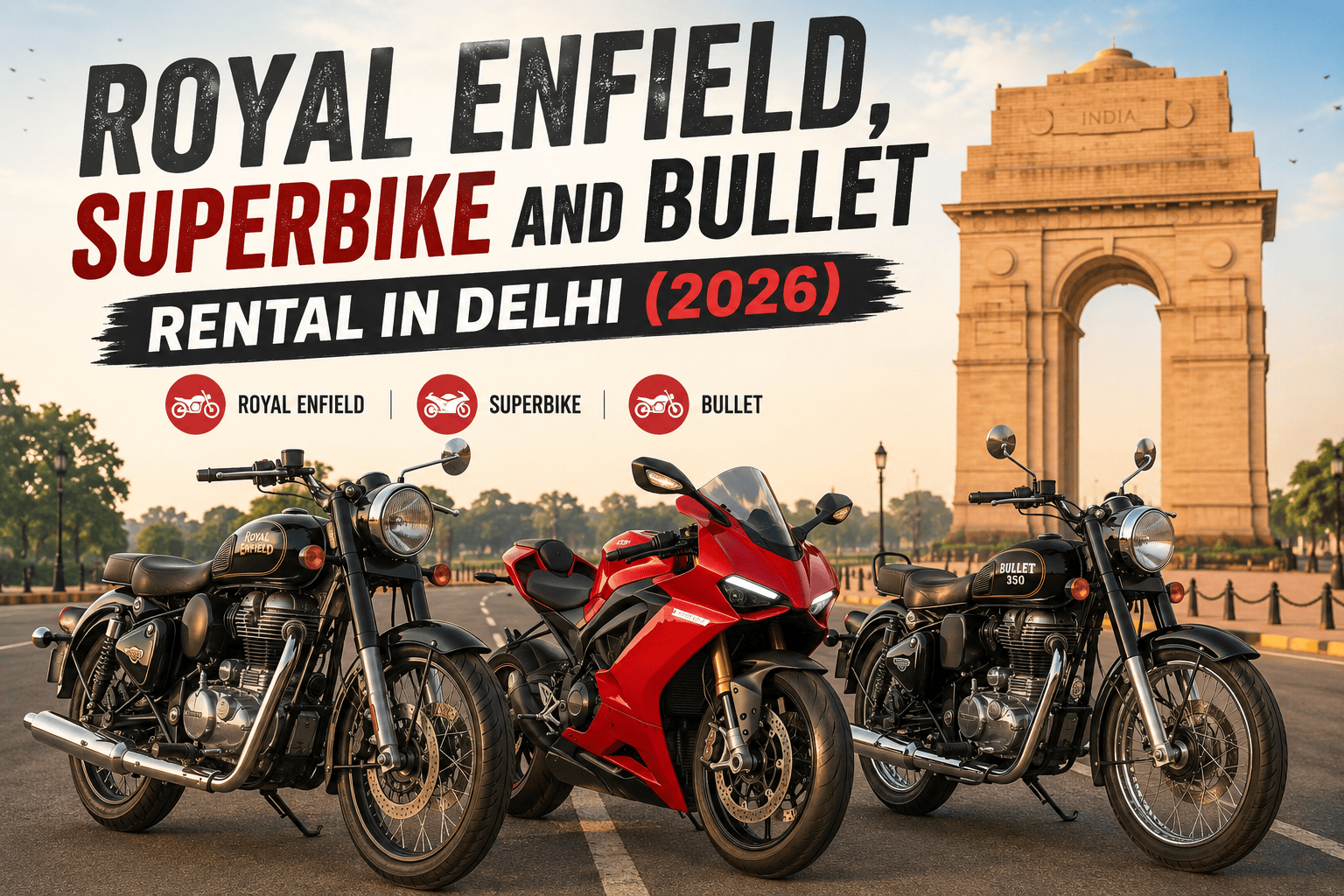 Royal Enfield, Superbike and Bullet Rental in Delhi (2026)