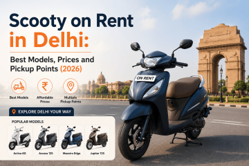Scooty on Rent in Delhi Best Models, Prices and Pickup Points (2026)